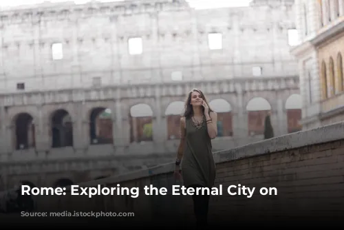 Rome: Exploring the Eternal City on Foot