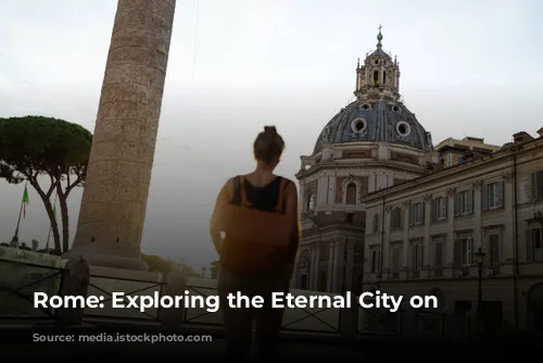 Rome: Exploring the Eternal City on Foot