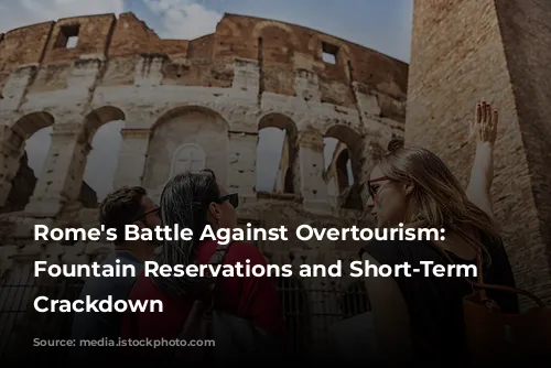 Rome's Battle Against Overtourism: Trevi Fountain Reservations and Short-Term Rental Crackdown