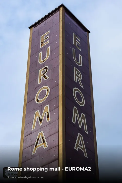 Rome shopping mall - EUROMA2