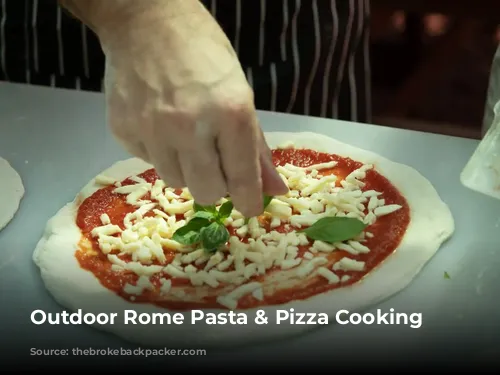 Outdoor Rome Pasta & Pizza Cooking Class