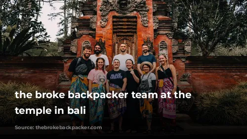 the broke backpacker team at the water temple in bali