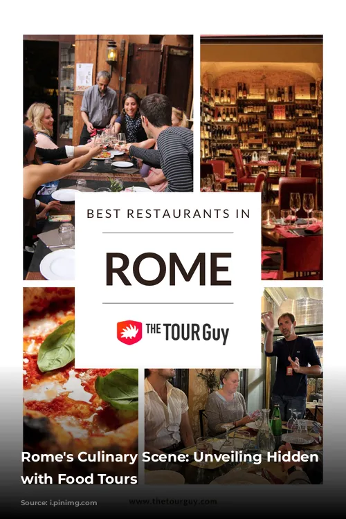 Rome's Culinary Scene: Unveiling Hidden Gems with Food Tours