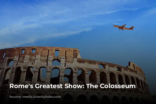 Rome's Greatest Show: The Colosseum