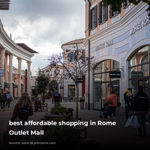 best affordable shopping in Rome - Outlet Mall