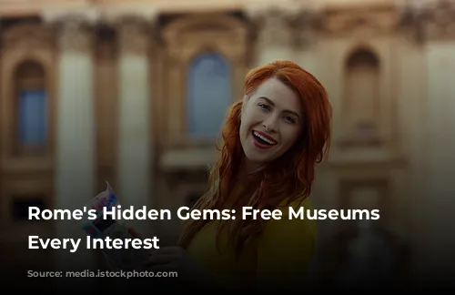 Rome's Hidden Gems: Free Museums for Every Interest