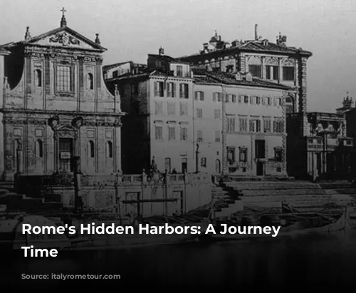 Rome's Hidden Harbors: A Journey Through Time