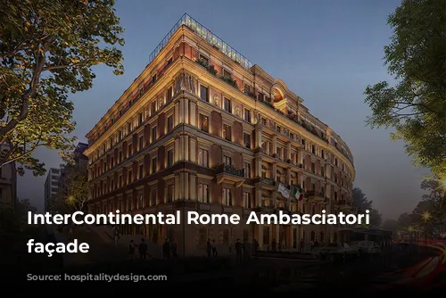 InterContinental Rome Ambasciatori Palace façade