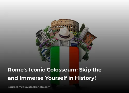 Rome's Iconic Colosseum: Skip the Line and Immerse Yourself in History!