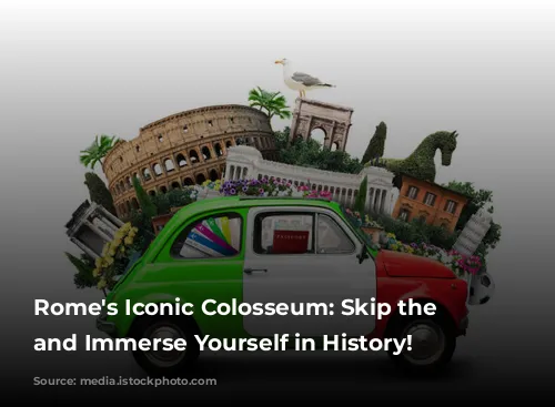 Rome's Iconic Colosseum: Skip the Line and Immerse Yourself in History!