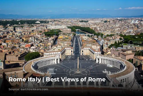 Rome Italy | Best Views of Rome