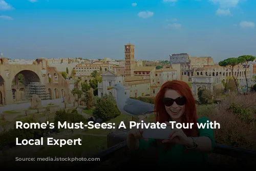 Rome's Must-Sees: A Private Tour with a Local Expert