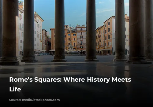 Rome's Squares: Where History Meets Modern Life