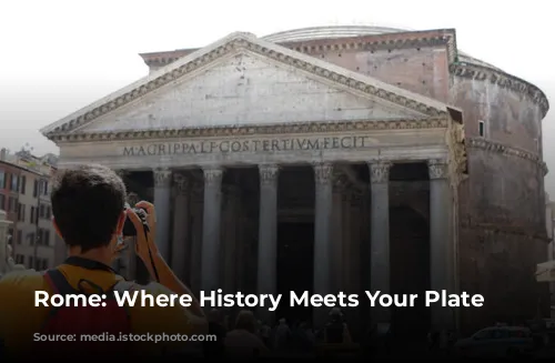 Rome: Where History Meets Your Plate