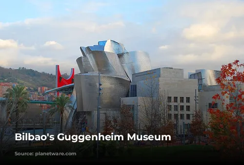 Bilbao's Guggenheim Museum