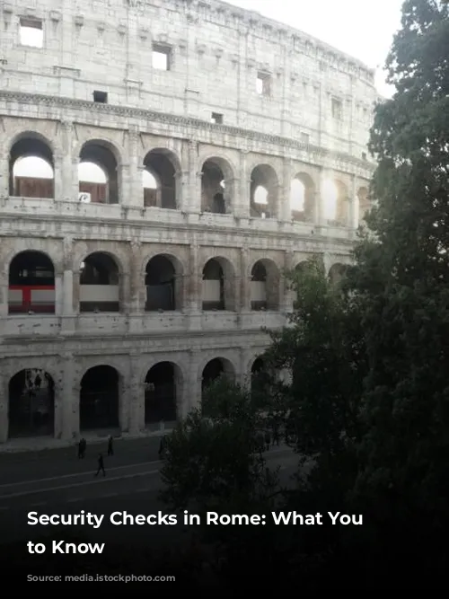 Security Checks in Rome: What You Need to Know