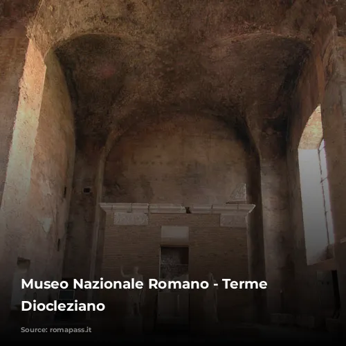 Museo Nazionale Romano - Terme di Diocleziano