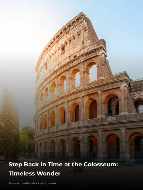 Step Back in Time at the Colosseum: A Timeless Wonder