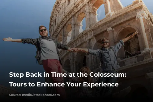 Step Back in Time at the Colosseum: Guided Tours to Enhance Your Experience