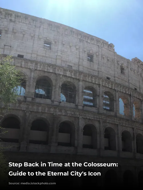 Step Back in Time at the Colosseum: Your Guide to the Eternal City's Icon