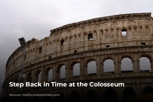 Step Back in Time at the Colosseum