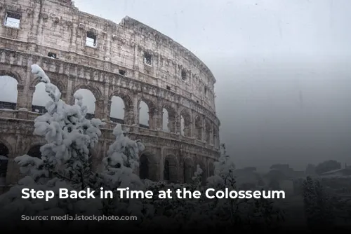 Step Back in Time at the Colosseum