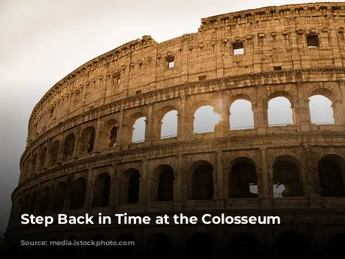 Step Back in Time at the Colosseum