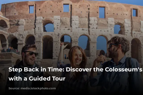 Step Back in Time: Discover the Colosseum's Secrets with a Guided Tour