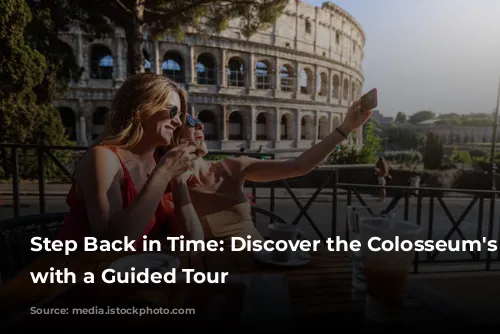 Step Back in Time: Discover the Colosseum's Secrets with a Guided Tour