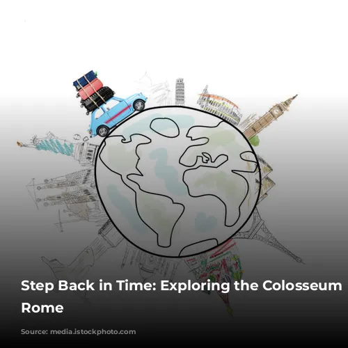 Step Back in Time: Exploring the Colosseum in Rome