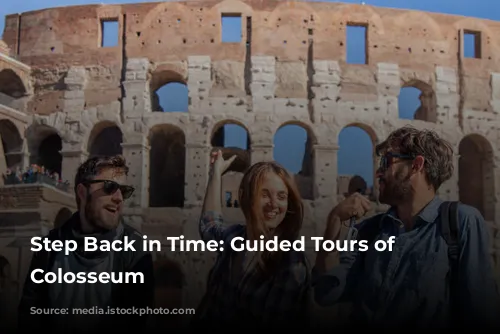 Step Back in Time: Guided Tours of the Colosseum