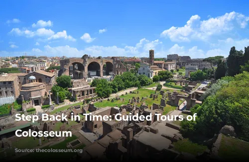 Step Back in Time: Guided Tours of the Colosseum