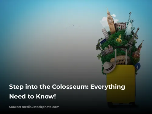 Step into the Colosseum: Everything You Need to Know!