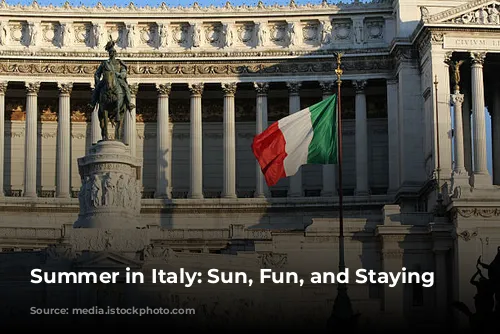 Summer in Italy: Sun, Fun, and Staying Safe