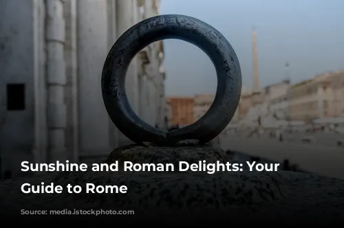 Sunshine and Roman Delights: Your June Guide to Rome