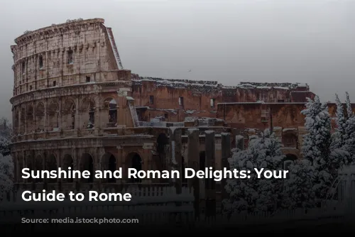 Sunshine and Roman Delights: Your June Guide to Rome