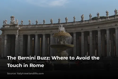 The Bernini Buzz: Where to Avoid the Master’s Touch in Rome