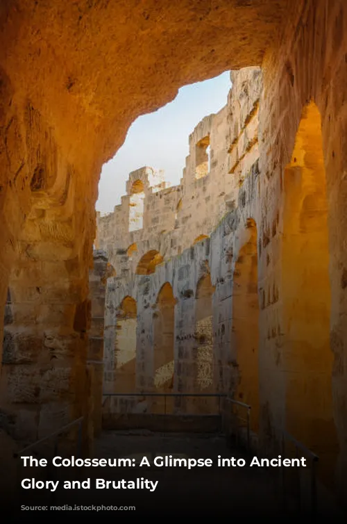 The Colosseum: A Glimpse into Ancient Rome's Glory and Brutality