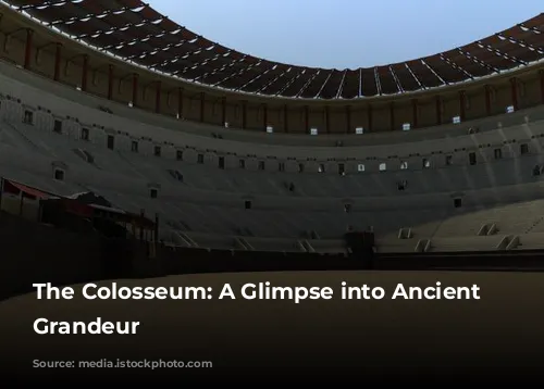 The Colosseum: A Glimpse into Ancient Rome's Grandeur