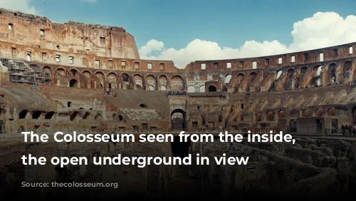 The Colosseum seen from the inside, with the open underground in view