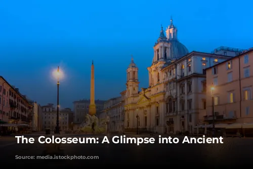 The Colosseum: A Glimpse into Ancient Rome