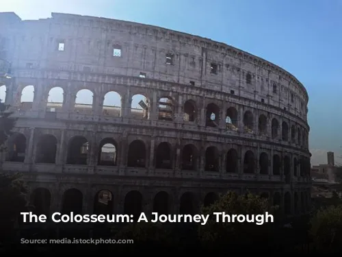 The Colosseum: A Journey Through Time