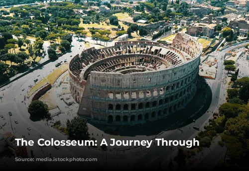 The Colosseum: A Journey Through Time