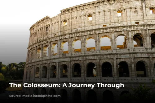 The Colosseum: A Journey Through Time