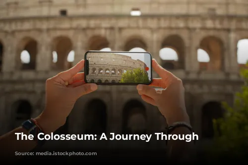 The Colosseum: A Journey Through Time