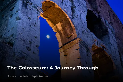 The Colosseum: A Journey Through Time