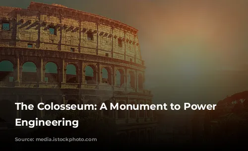 The Colosseum: A Monument to Power and Engineering