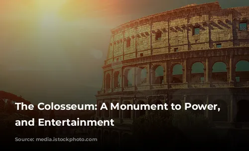 The Colosseum: A Monument to Power, Engineering, and Entertainment