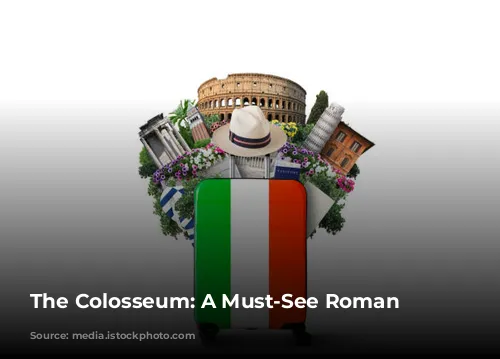 The Colosseum: A Must-See Roman Landmark