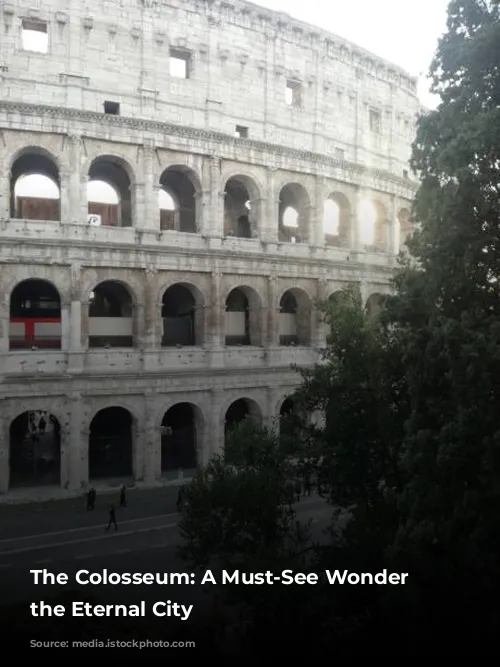 The Colosseum: A Must-See Wonder in the Eternal City